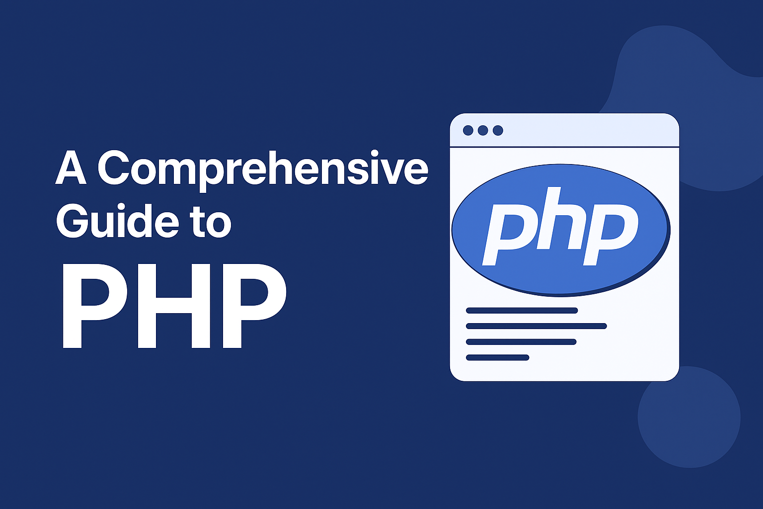A Comprehensive Guide to PHP